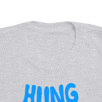 Hung Like A Five Year Old -Toddler  T-Shirt
