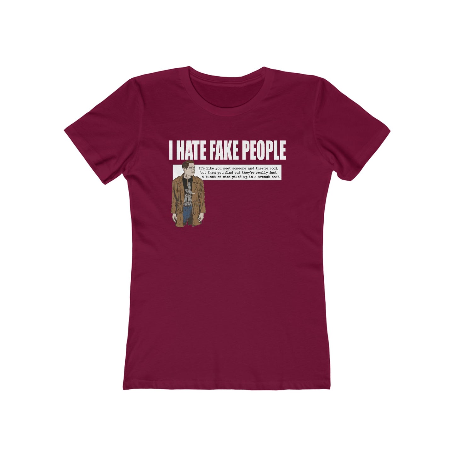 I Hate Fake People  - Women’s T-Shirt