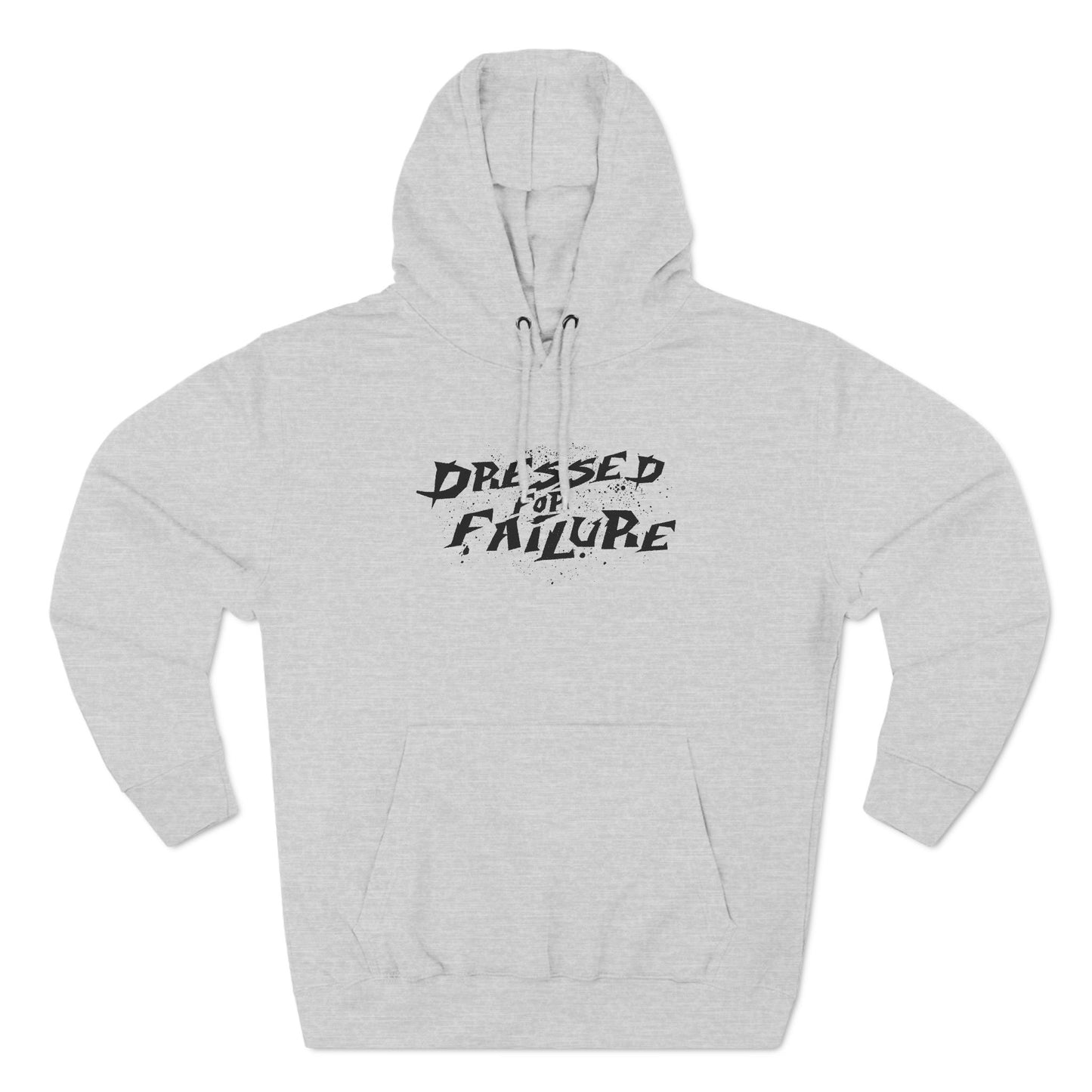 Dressed For Failure - Hoodie