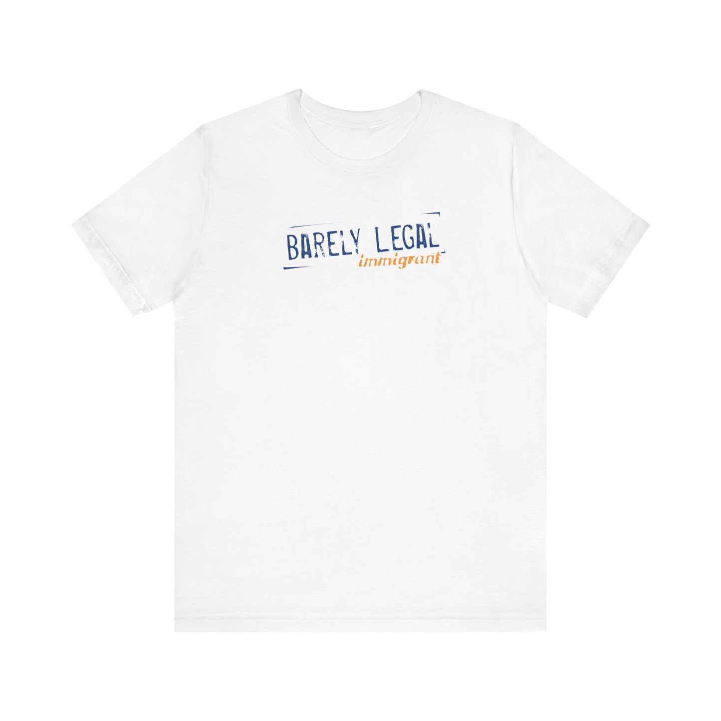Barely Legal Immigrant - Men's T-Shirt