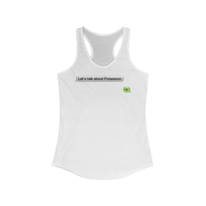 Let's Talk About Potassium - Women's Racerback Tank