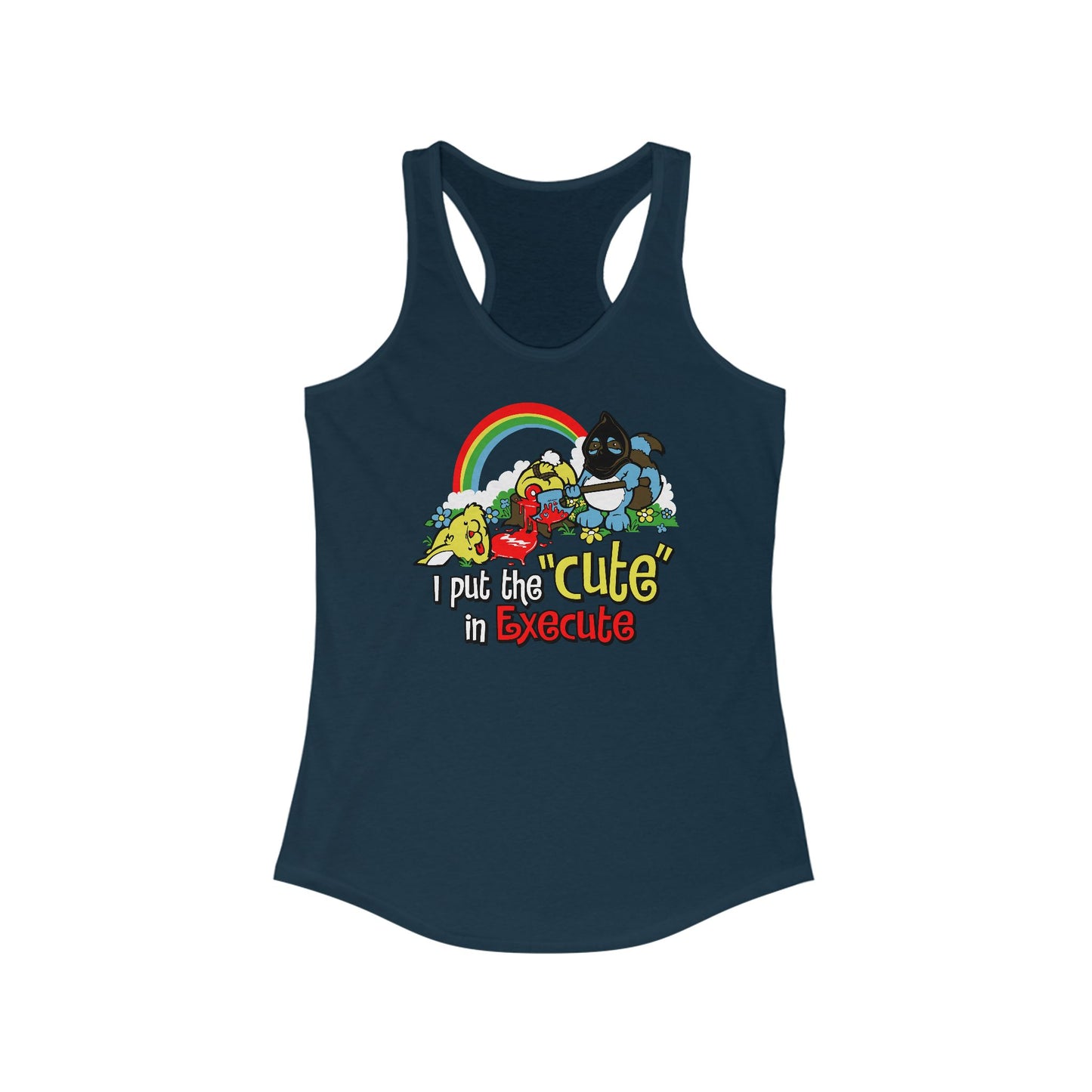 I Put The Cute In Execute - Women’s Racerback Tank