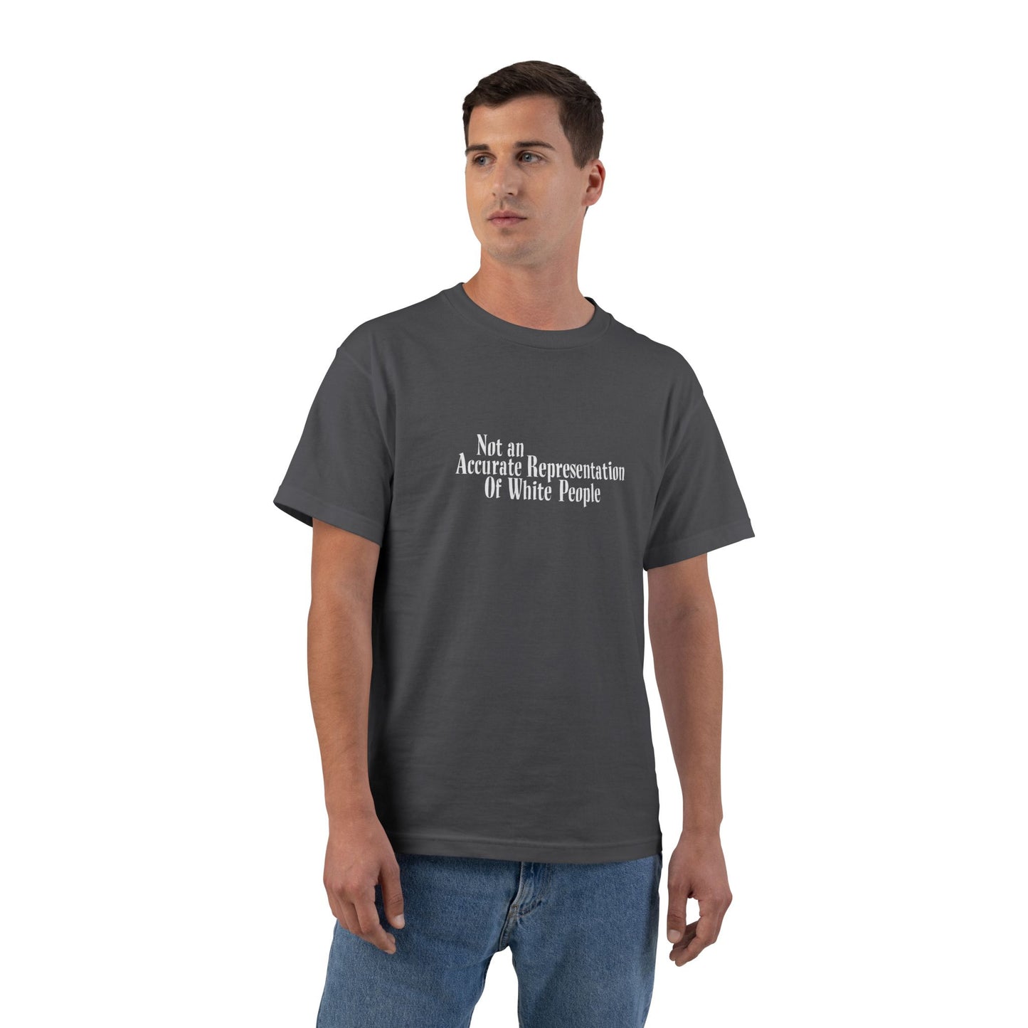 Not An Accurate Representation Of White People - Men's Heavyweight T-Shirt