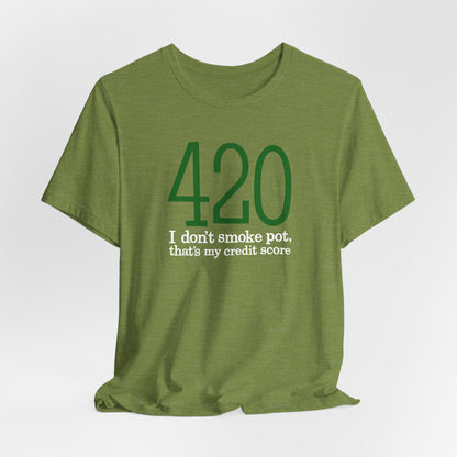 420 - I Don't Smoke Pot - Men's T-Shirt