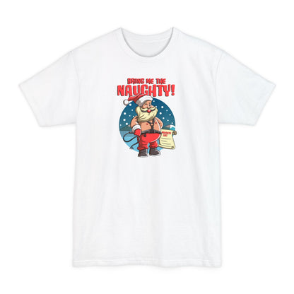 Bring Me The Naughty! - Men's Tall T-Shirt