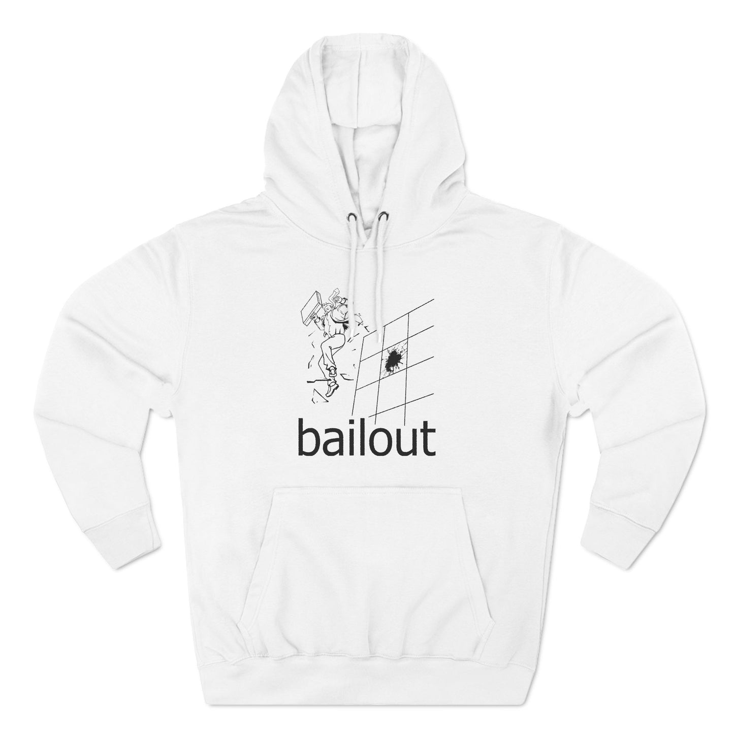 Bailout - Hoodie