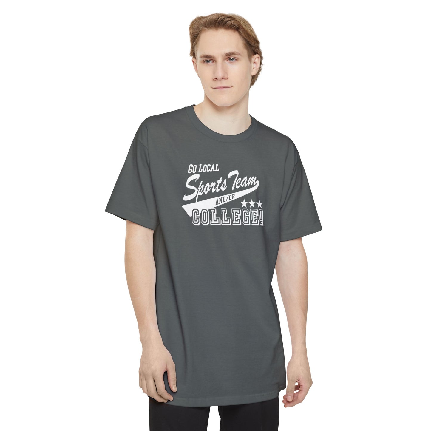 Go Local Sports Team And/Or College - Men's Tall T-Shirt