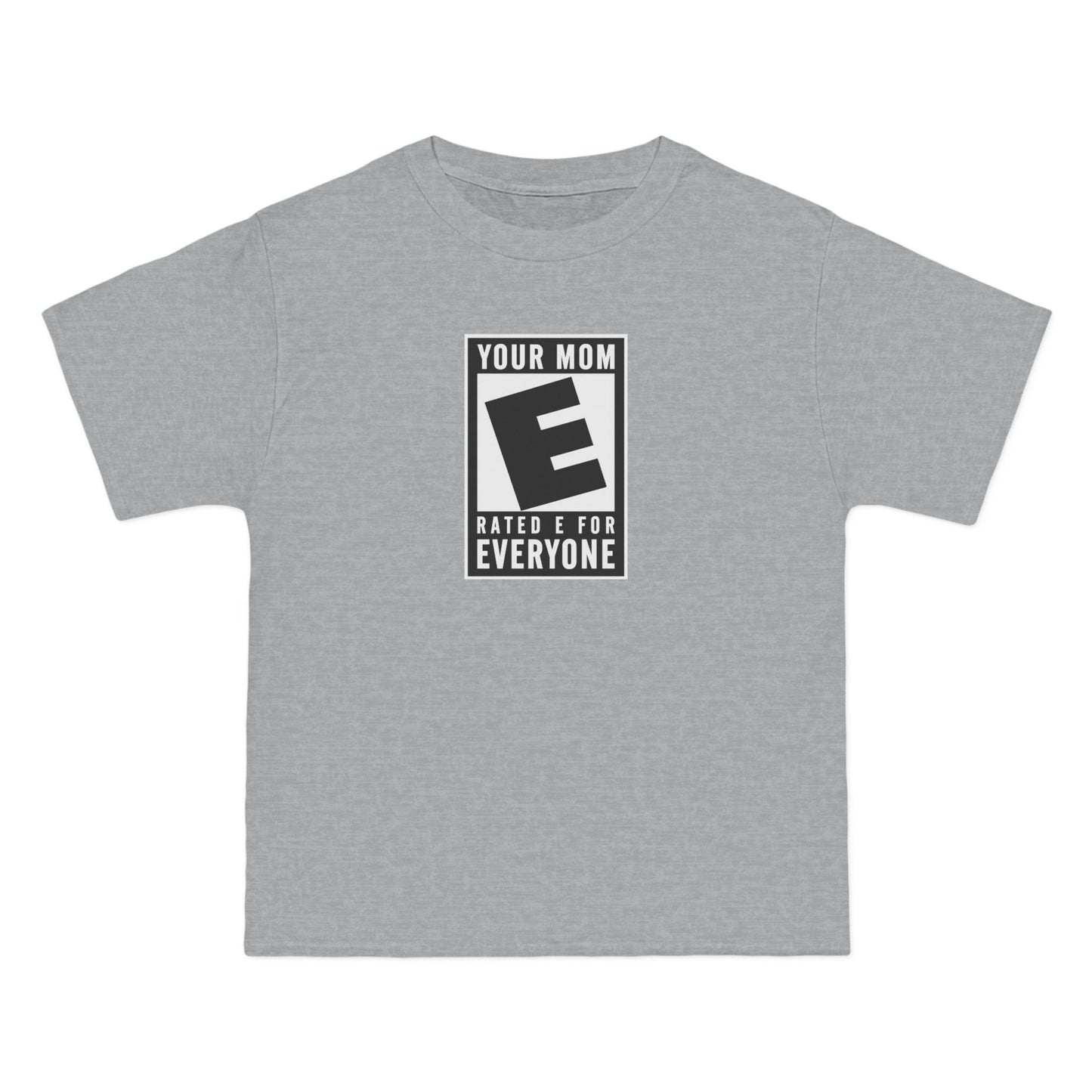 Your Mom - Rated E For Everyone - Men's Heavyweight T-Shirt