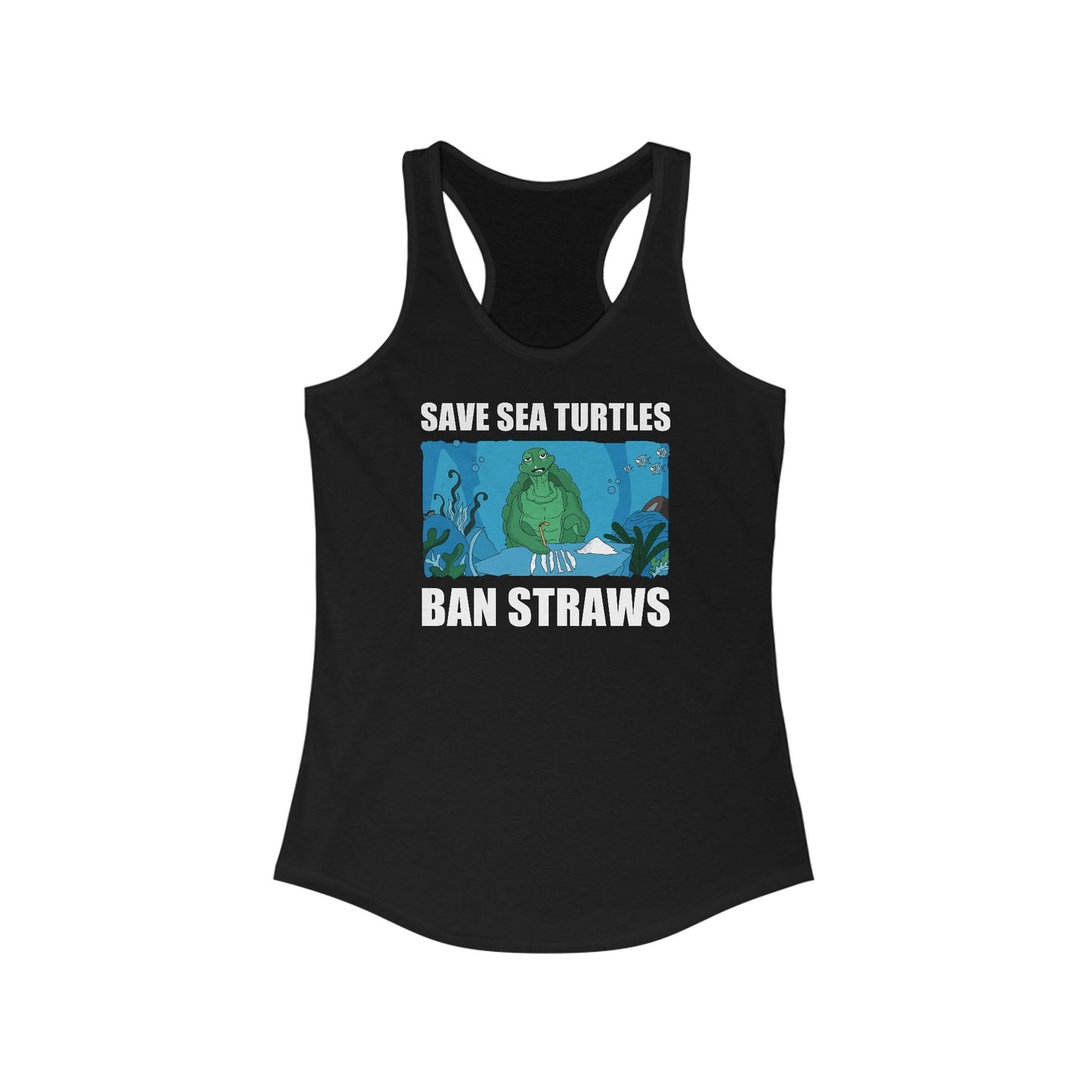 Save Sea Turtles. Ban Straws - Women's Racerback Tank