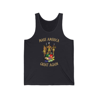 Make America Great Again (Native Americans)  - Unisex Tank