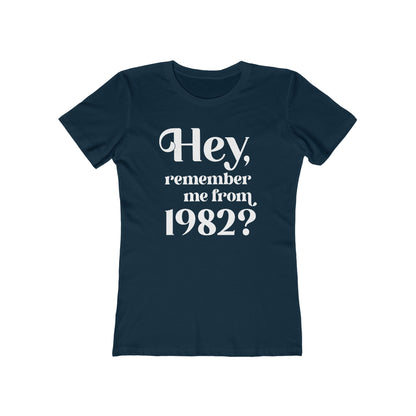 Hey Remember Me From (Year) - Women's T-Shirt
