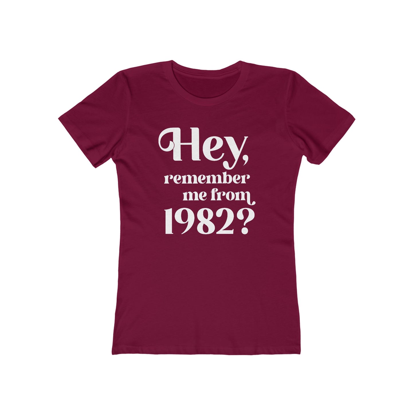 Hey Remember Me From (Year) - Women's T-Shirt