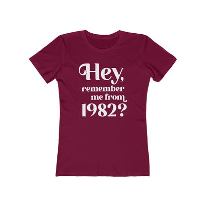 Hey Remember Me From (Year) - Women's T-Shirt