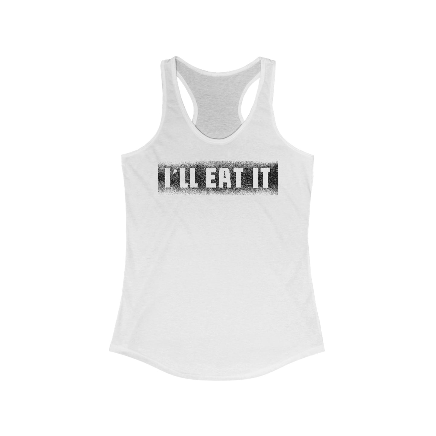 I'll Eat It  - Women’s Racerback Tank