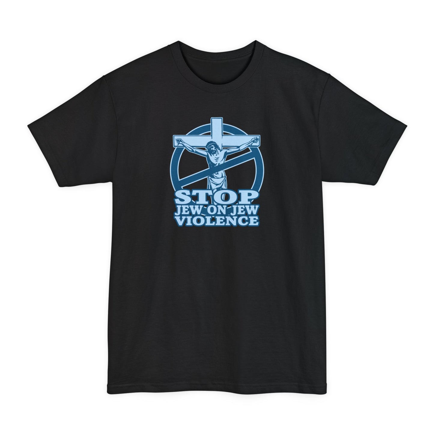 Stop Jew On Jew Violence - Men's Tall T-Shirt