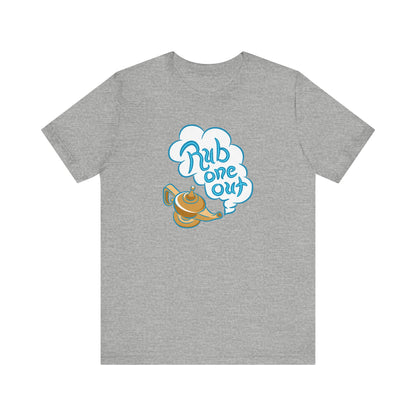 Rub One Out - Men's T-Shirt