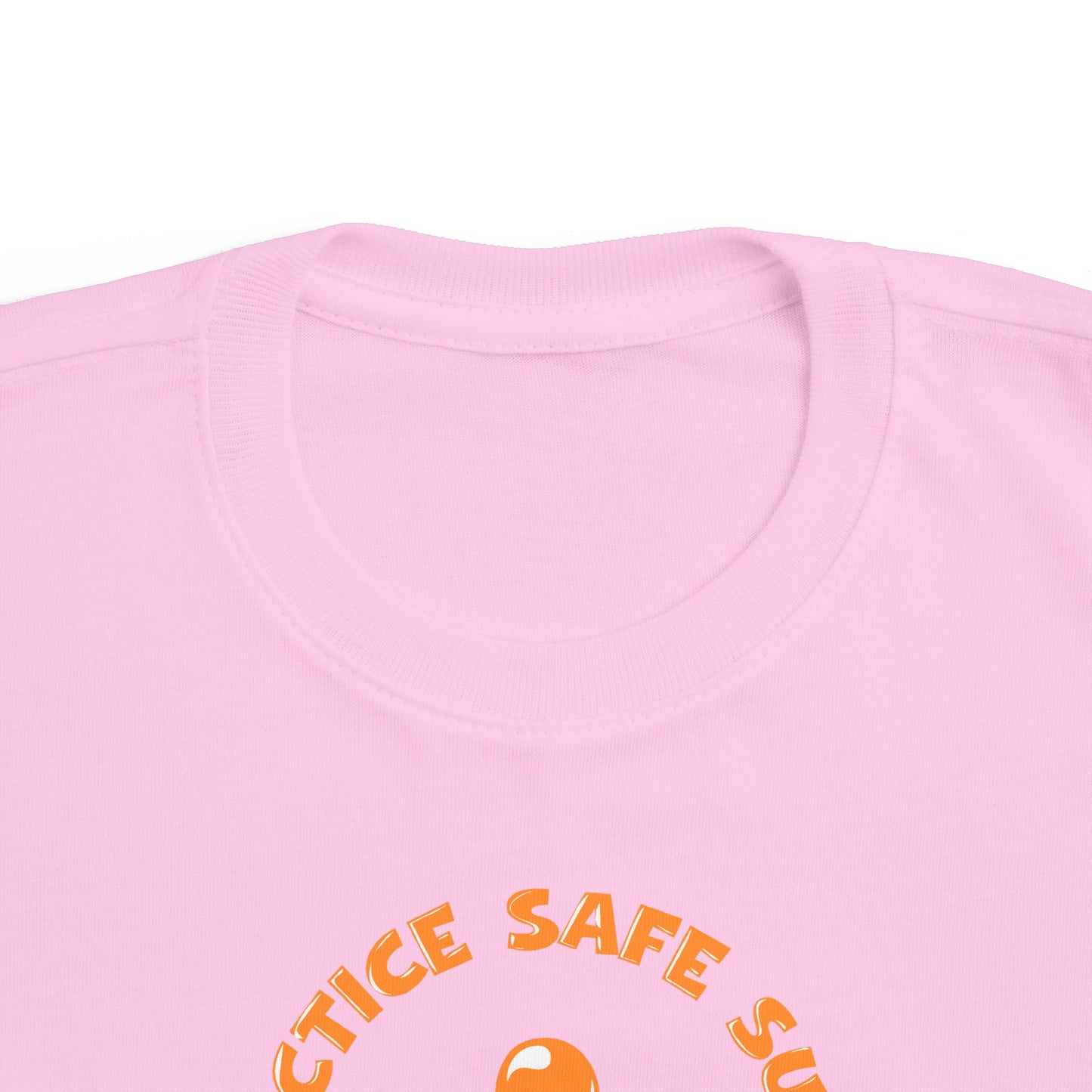 Practice Safe Sucks - Toddler T-Shirt