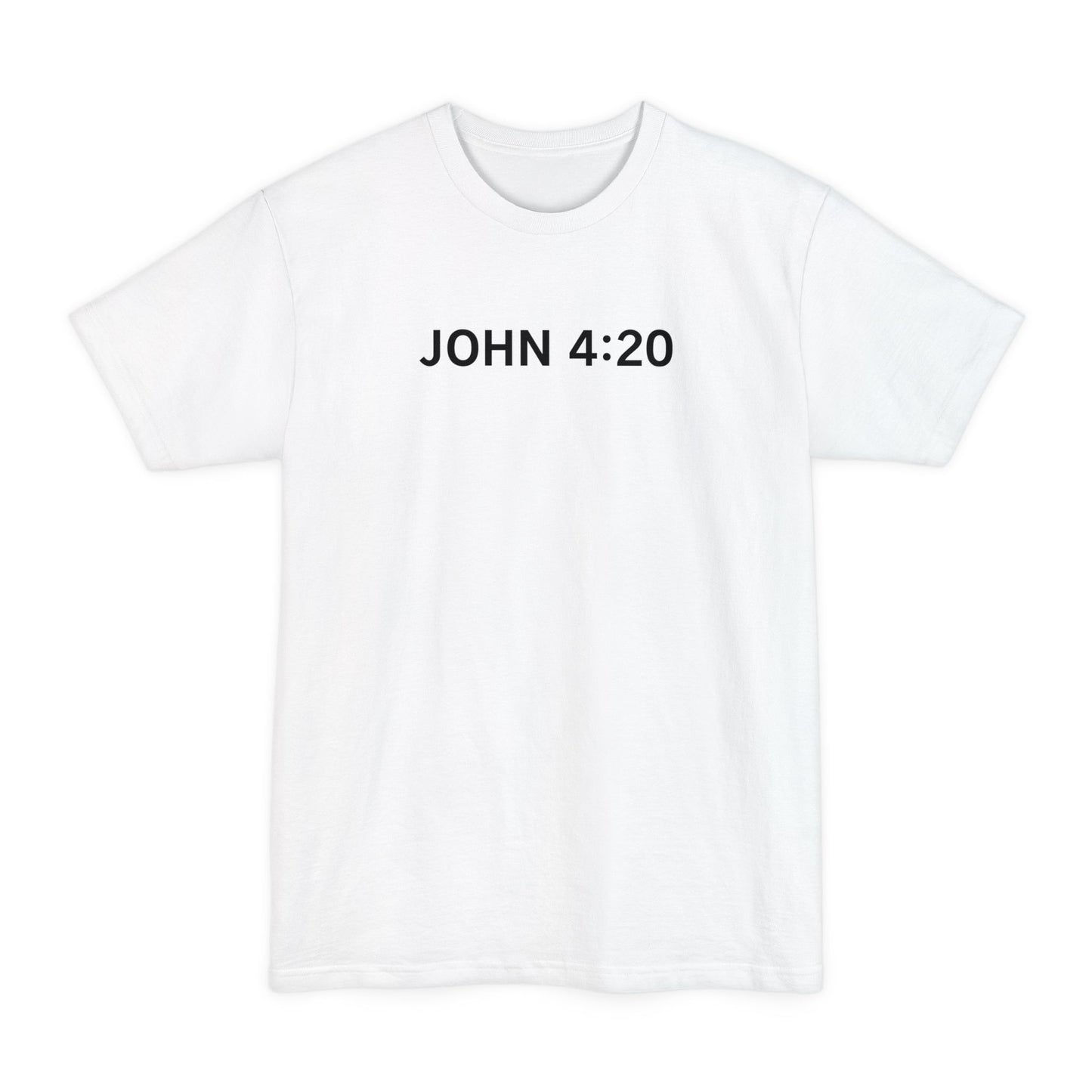 John 4:20 - Men's Tall T-Shirt