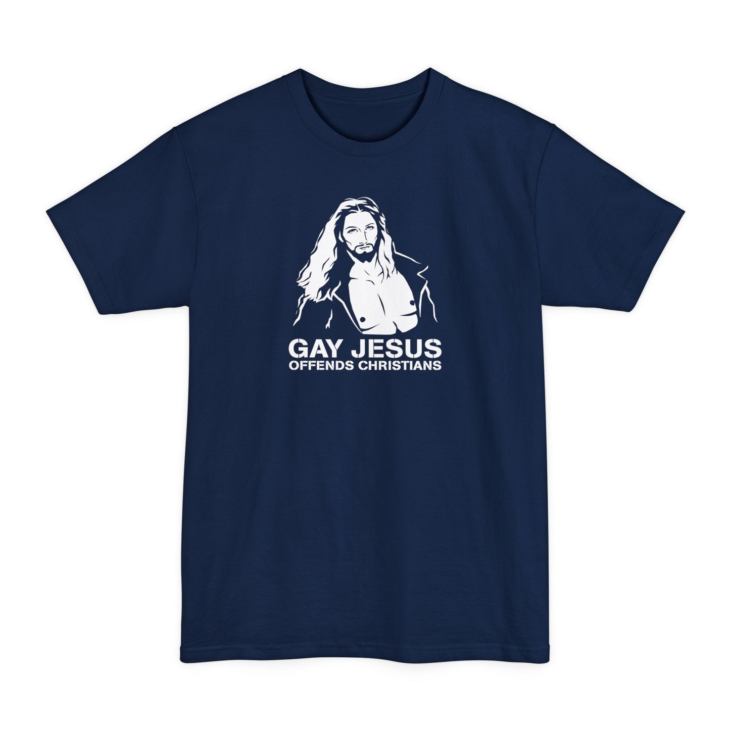 Gay Jesus Offends Christians - Men's Tall T-Shirt