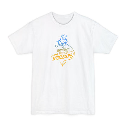 My Junk Is Another Man's Treasure - Men's Tall T-Shirt