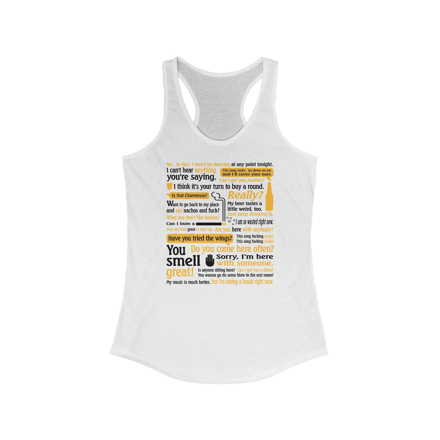 I Can't Hear Anything You're Saying - Women's Racerback Tank