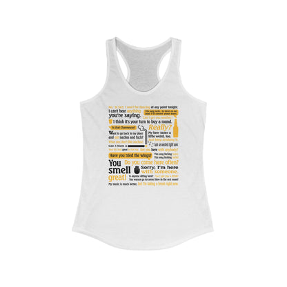 I Can't Hear Anything You're Saying - Women's Racerback Tank