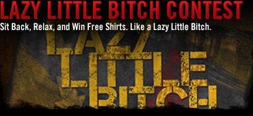 Lazy Little Bitch Contest