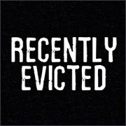 RECENTLY EVICTED