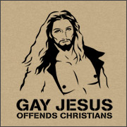 GAY JESUS OFFENDS CHRISTIANS
