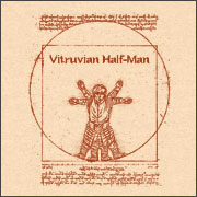 VITRUVIAN HALF-MAN
