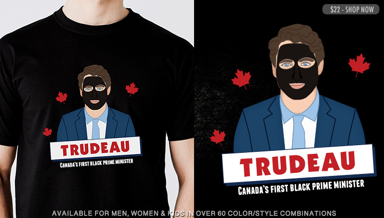 TRUDEAU - CANADA'S FIRST BLACK PRESIDENT
