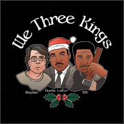 WE THREE KINGS (STEPHEN, MARTIN LUTHER, BB)