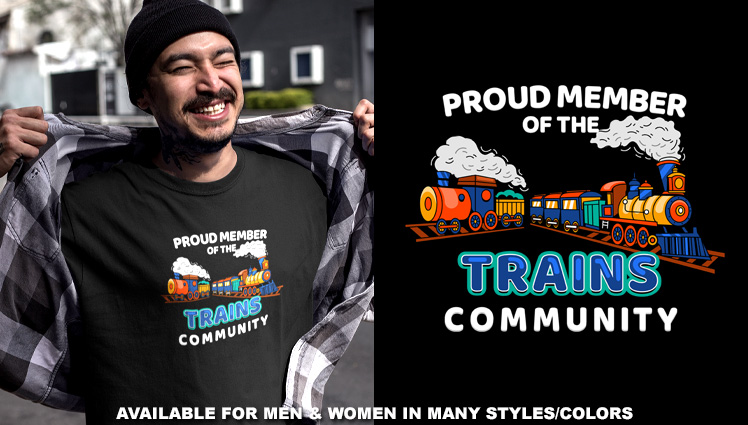 PROUD MEMBER OF THE TRAINS COMMUNITY