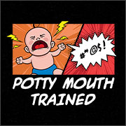 POTTY MOUTH TRAINED